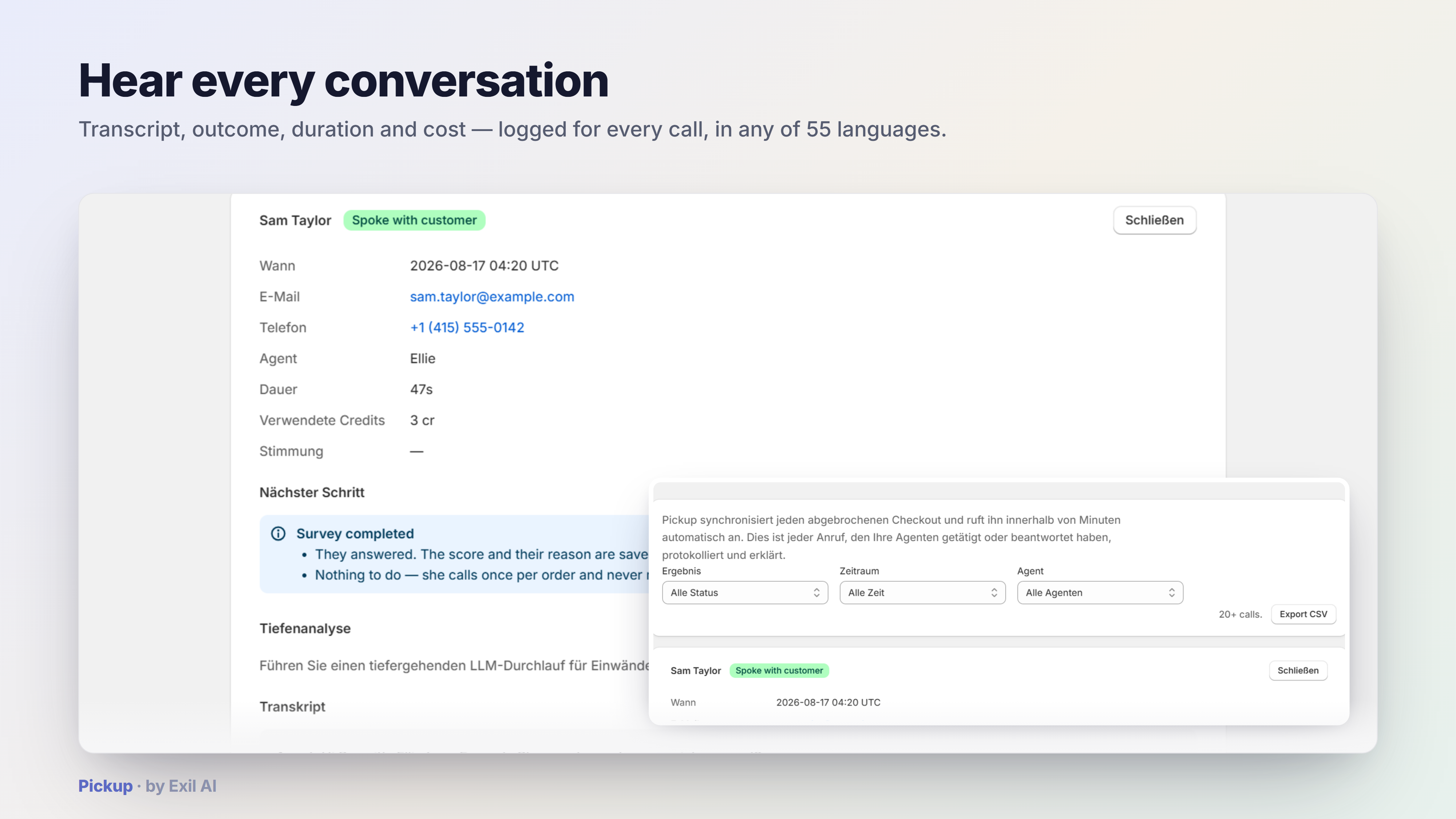 Pickup call log — a transcript and outcome for every recovery call